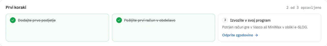 Kartica Prvi koraki v Konzoli servisa s tremi koraki, Dodajte prvo podjetje, Pošljite prvi račun v obdelavo in Izvozite v svoj program, ter števcem opravljenih korakov.
